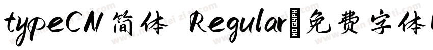 typeCN简体 Regular字体转换